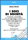 I soci di società I soci di società