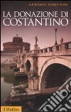 La Donazione di Costantino La Donazione di Costantino
