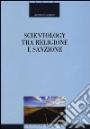 Scientology tra religione e sanzione Scientology tra religione e sanzione