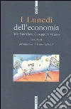 I lunedì dell'economia della Fondazione Giuseppe di Vittorio (2) I lunedì dell'economia della Fondazione Giuseppe di Vittorio (2)