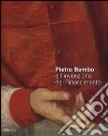 Pietro Bembo e l'invenzione del Rinascimento. Catalogo della mostra (Padova, 2 febbraio-19 maggio 2013) Pietro Bembo e l'invenzione del Rinascimento. Catalogo della mostra (Padova, 2 febbraio-19 maggio 2013)