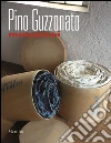 Pino Guzzonato. Mutazioni Pino Guzzonato. Mutazioni