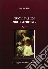 Nuovi casi di diritto privato (1) Nuovi casi di diritto privato (1)