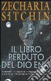 Il libro perduto del Dio Enki Il libro perduto del Dio Enki