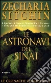 Le astronavi del Sinai. Le cronache terrestri (2) Le astronavi del Sinai. Le cronache terrestri (2)