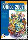 Office 2007 no problem Office 2007 no problem