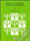 Abusi, falsi abusi e scienze forensi (1) Abusi, falsi abusi e scienze forensi (1)
