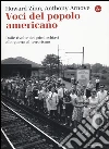 Voci del popolo americano. Dal 1942 ad oggi Voci del popolo americano. Dal 1942 ad oggi