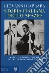 Storia italiana dello spazio Storia italiana dello spazio