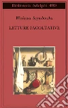 Letture facoltative Letture facoltative