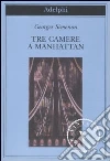 Tre camere a Manhattan Tre camere a Manhattan
