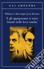 E gli ippopotami si sono lessati nelle loro vasche libro