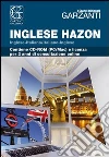 Il Grande dizionario Hazon di inglese 2.2. CD-ROM. Con aggiornamento online libro