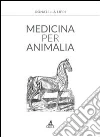 Medicina per animalia Medicina per animalia