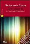 Oltre l'orizzonte. Verso una nuova teoria dei capitalismi Oltre l'orizzonte. Verso una nuova teoria dei capitalismi