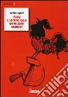 Gli slogan dell'Albania di Enver Hoxha Gli slogan dell'Albania di Enver Hoxha