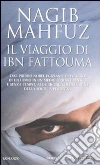 Il viaggio di Ibn Fattouma Il viaggio di Ibn Fattouma
