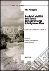 Analisi di stabilità della falesia del Centro storico di Polignano a Mare (BA). Metodi quali-quantitativi con supporto GIS Analisi di stabilità della falesia del Centro storico di Polignano a Mare (BA). Metodi quali-quantitativi con supporto GIS