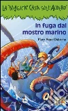 In fuga dal mostro marino In fuga dal mostro marino