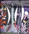 Museo degli arazzi Scassa. Ediz. italiana e inglese Museo degli arazzi Scassa. Ediz. italiana e inglese