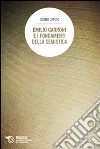 Emilio Garroni e i fondamenti della semiotica Emilio Garroni e i fondamenti della semiotica