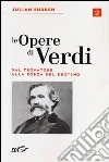 Le opere di Verdi. Vol. 2 Le opere di Verdi. Vol. 2