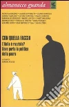 Almanacco Guanda (2011). Con quella faccia. L'Italia è razzista? Dove porta la politica della paura Almanacco Guanda (2011). Con quella faccia. L'Italia è razzista? Dove porta la politica della paura