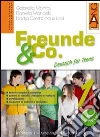 Freunde & Co. Con CD Audio. Per le Scuole superiori (3) Freunde & Co. Con CD Audio. Per le Scuole superiori (3)