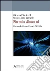 Fermi e dintorni. Due secoli di fisica a Roma (1748-1960) Fermi e dintorni. Due secoli di fisica a Roma (1748-1960)