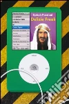 Delizie freak. Le canzoni che hanno fatto la storia di Frank Zappa Delizie freak. Le canzoni che hanno fatto la storia di Frank Zappa