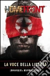 Homefront. La voce della libertà Homefront. La voce della libertà