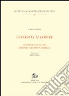 Le pour et le contre. Il processo di Luigi XVI di fronte all'opinione pubblica libro