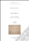 Messa breve. Anagni, Archivio della cattedrale, fondo musicale ms Arcap 0728 libro