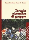 Terapia sistemica di gruppo Terapia sistemica di gruppo