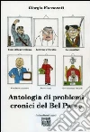 Antologia di problemi cronici del Bel paese Antologia di problemi cronici del Bel paese