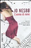L'uomo di neve L'uomo di neve