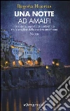 Una notte ad Amalfi Una notte ad Amalfi