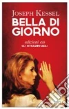 Bella di giorno Bella di giorno