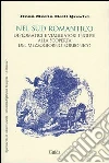 Nel Sud romantico. Diplomatici e viaggiatori inglesi alla scoperta del Mezzogiorno borbonico Nel Sud romantico. Diplomatici e viaggiatori inglesi alla scoperta del Mezzogiorno borbonico