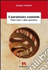 Il paradosso coerente Il paradosso coerente
