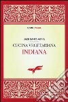 Cucina vegetariana indiana Cucina vegetariana indiana