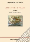 Arte e storia di Milano. Le chiese della periferia milanese Arte e storia di Milano. Le chiese della periferia milanese