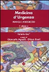 Medicina d'urgenza. Pratica e progresso Medicina d'urgenza. Pratica e progresso