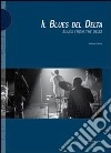 Il blues del Delta Il blues del Delta
