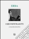 I miei poeti tradotti I miei poeti tradotti