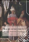 Figure d'Occidente. Platone, Nietzsche e Heidegger Figure d'Occidente. Platone, Nietzsche e Heidegger