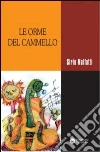 Le orme del cammello Le orme del cammello