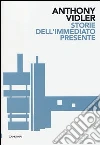Storie dell'immediato presente Storie dell'immediato presente