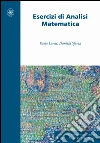 Esercizi di analisi matematica Esercizi di analisi matematica