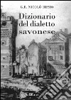 Dizionario del dialetto savonese Dizionario del dialetto savonese
